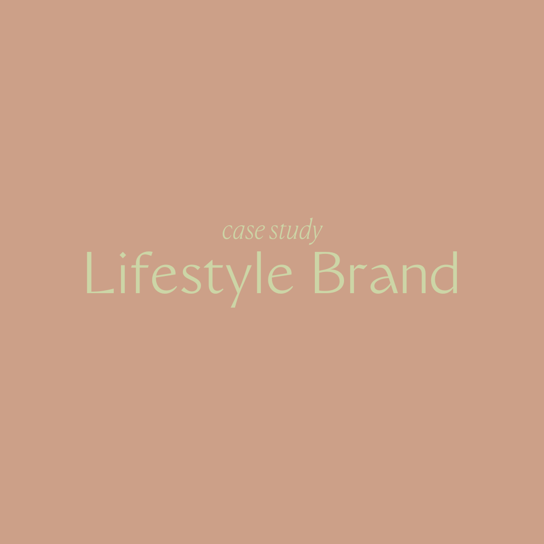 Case Study: Lifestyle Brand