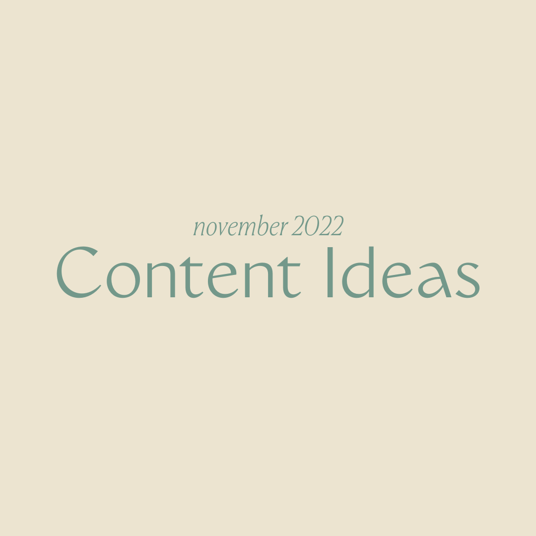 November 2022 Content Ideas