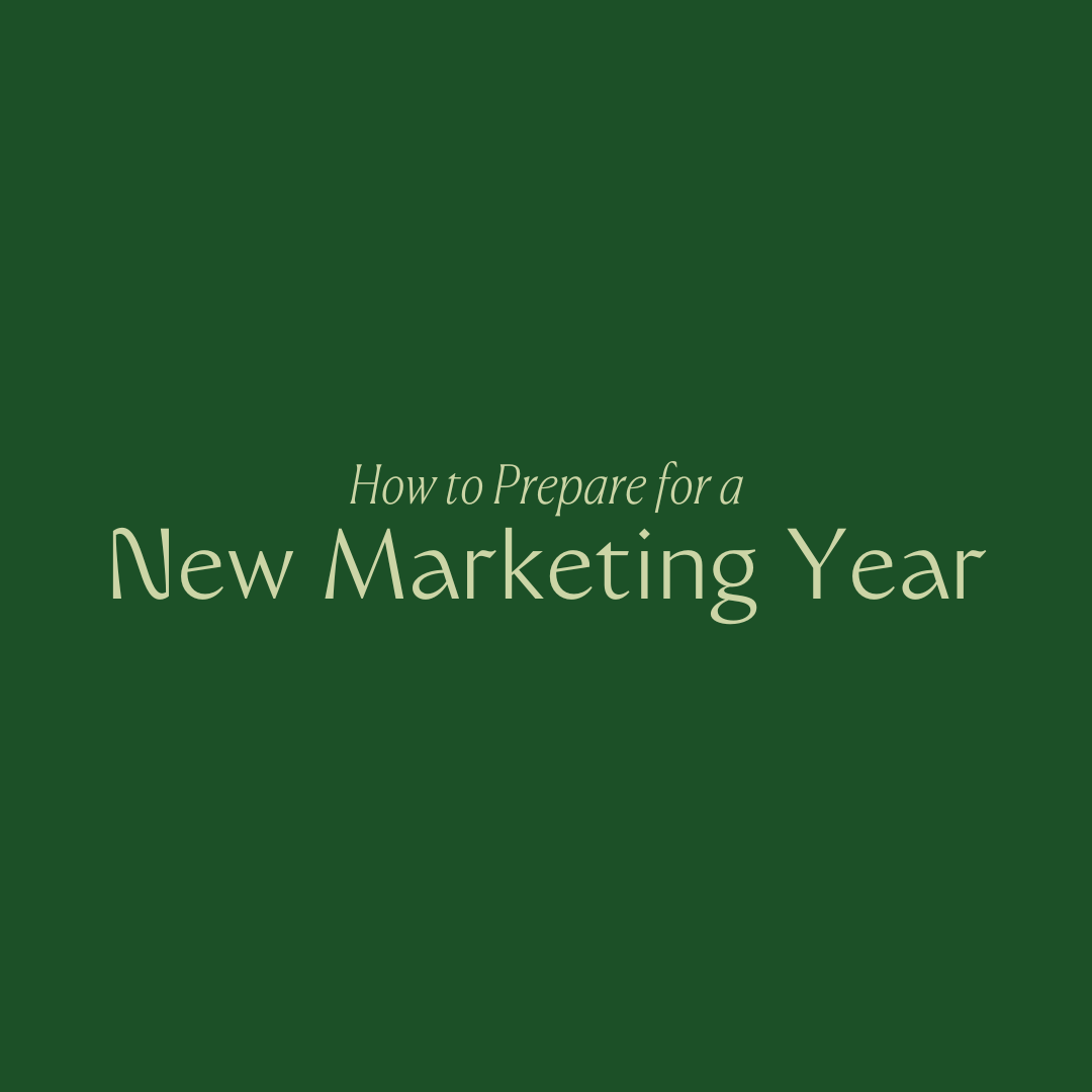 How to Prepare for a New Marketing Year