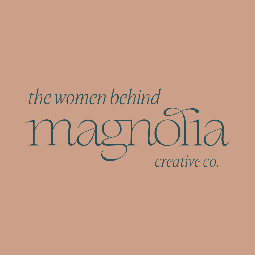 The women behind Magnolia Creative Co. written in teal text on a dusty pink background.