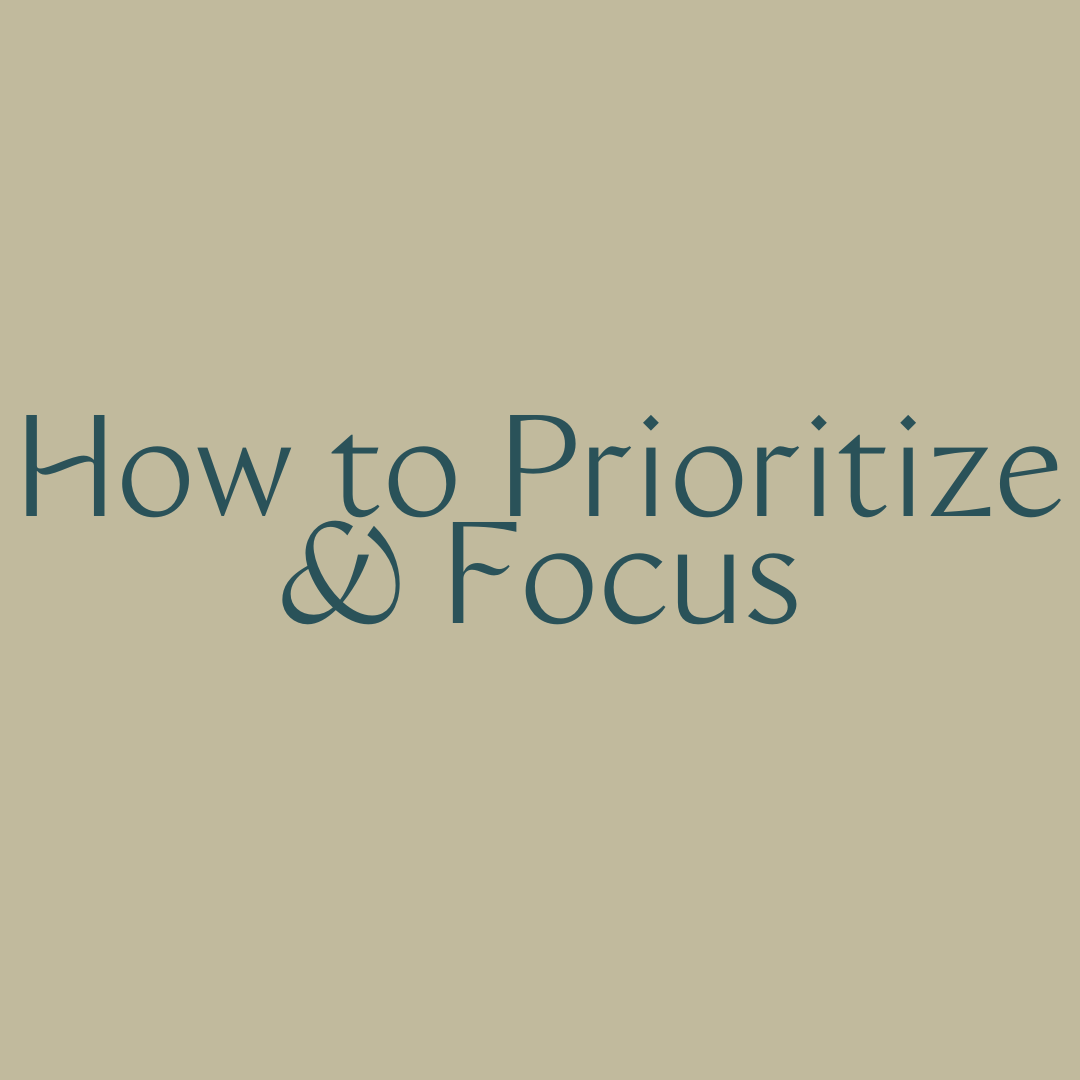 How to prioritize and focus