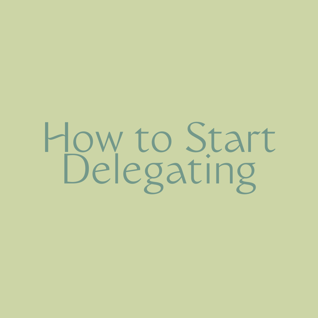 how to start delegating