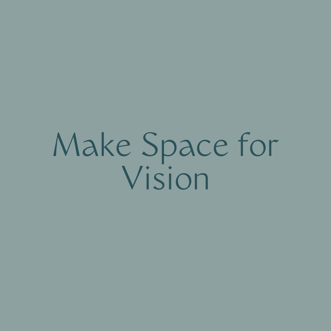 Make Space for Vision