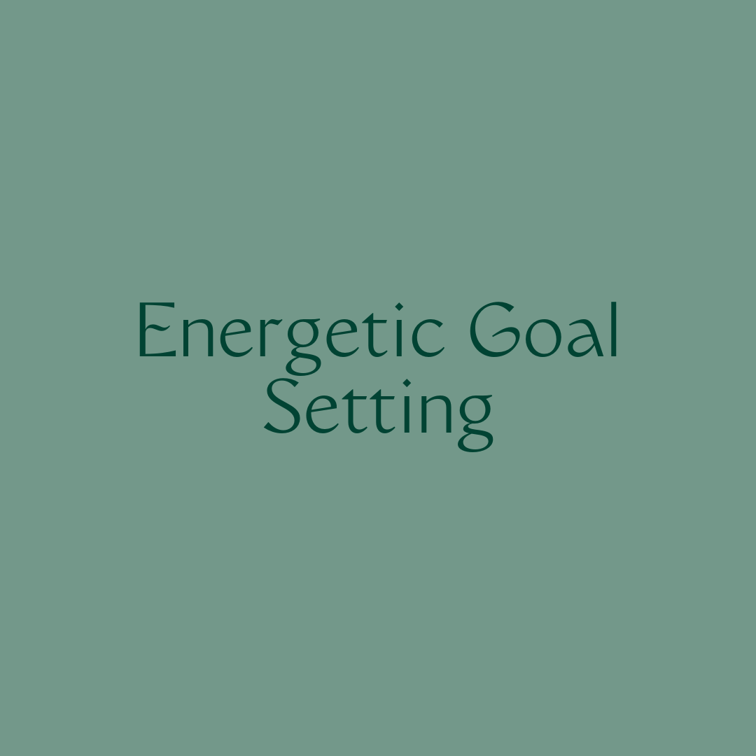 Energetic Goal Setting