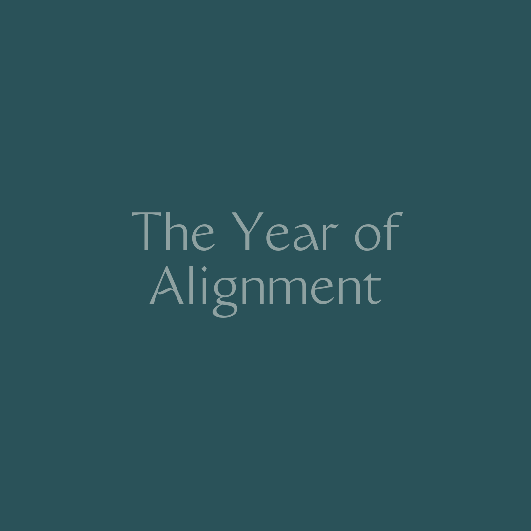The Year of Alignment